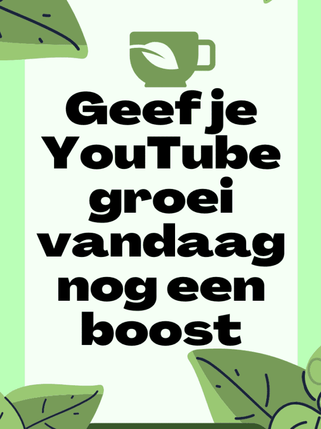 Geef je youtube groei vandaag nog een boost